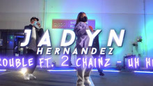 [图]【街舞，真帅气】 Jadyn Hernandez 编舞 Trouble ft 2 Chainz Uh Huh Snowglobe Perspective